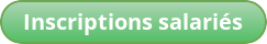 bouton inscriptions salaries